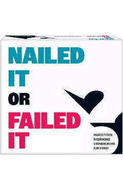 Joc de societate. Nailed it or Failed it