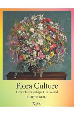 Flora Culture - Christin Geall