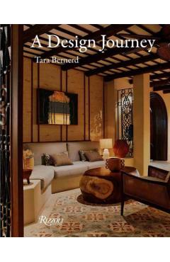 Tara Bernerd: A Design Journey - Tara Bernerd