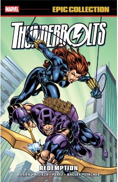 Thunderbolts Epic Collection: Redemption - Fabian|busiek Nicieza