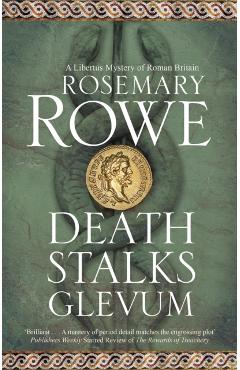 Death Stalks Glevum - Rosemary Rowe