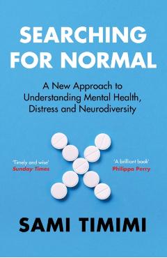 Searching for Normal - Dr Sami Timimi - Imagine 1