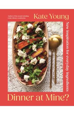 Dinner at Mine? - Kate Young