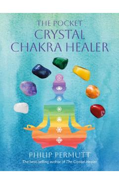 Pocket Crystal Chakra Healer - Philip Permutt - Imagine 1