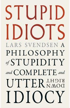 Stupid Idiots - Lars Svendsen - Imagine 1