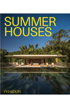 Summer Houses - Phaidon Editors