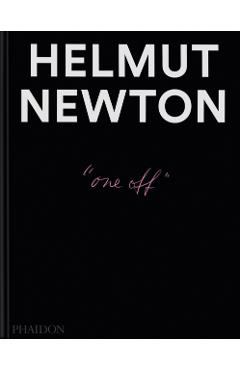 Helmut Newton: One-off - Philippe|elfering Garner