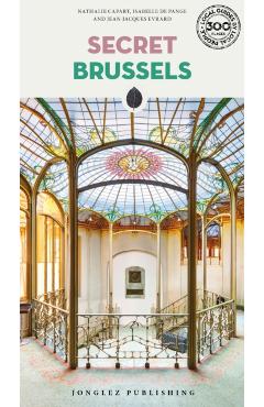 Secret Brussels Guide - Nathalie Capart