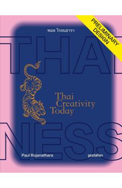 Thainess - Paul Rojanathara