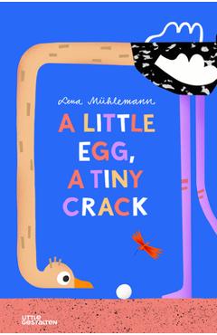Little Egg, a Tiny Crack -