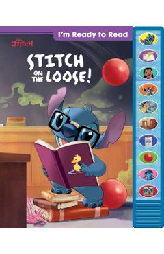 Stitch: I'm Ready to Read Stitch on the Loose! Sound Book -