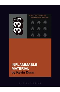 Stiff Little Fingers' Inflammable Material - Kevin (hobart And William Smith Colleges Dunn