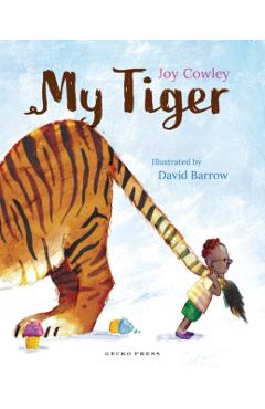 My Tiger - Joy Cowley