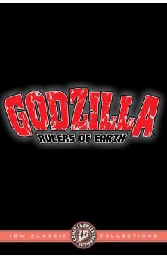 Godzilla: Rulers of Earth--IDW Classic Collections - Chris|frank Mowry