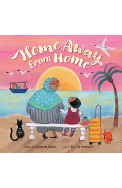 Home Away From Home - Nazneen Akbari