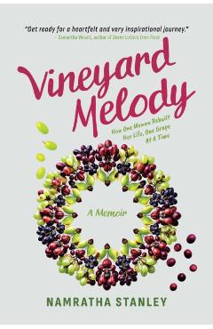 Vineyard Melody - Namratha Stanley