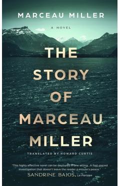 The Story of Marceau Miller