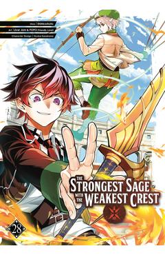 The Strongest Sage with the Weakest Crest 28 -