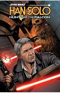 Star Wars: Han Solo - Hunt for the Falcon - Rodney Barnes