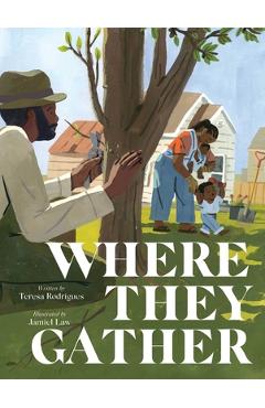 Where They Gather - Teresa Rodrigues