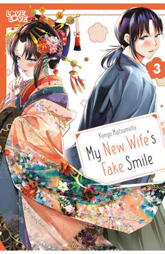 My New Wife's Fake Smile, Volume 3 - Kengo Matsumoto