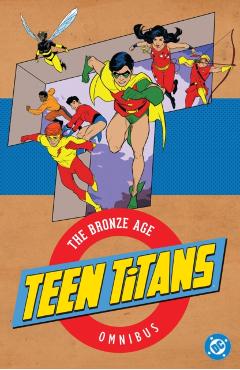 Teen Titans: The Bronze Age Omnibus (2026 Edition) - Robert Kanigher