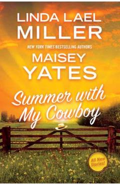 Summer with My Cowboy - Linda Lael Miller
