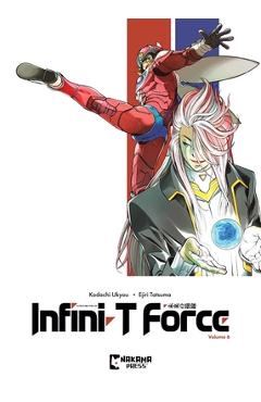 Infini-T Force Vol. 6 - Ukyo Kodachi