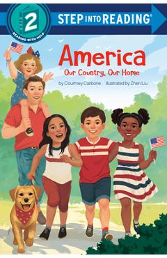 America: Our Country, Our Home - Courtney Carbone
