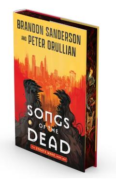 Songs of the Dead - Brandon Sanderson