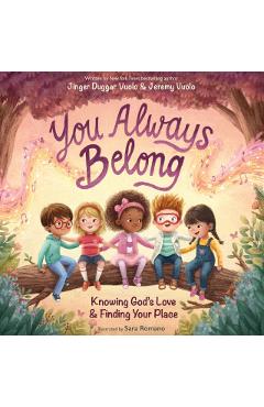 You Always Belong: Knowing God's Love and Finding Your Place - Jinger Duggar And Jeremy Vuolo