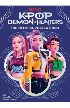 Kpop Demon Hunters: The Official Poster Book -