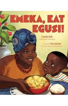 Emeka, Eat Egusi! - Candice Iloh