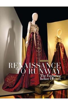 Renaissance to Runway: The Enduring Italian Houses