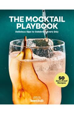 The Mocktail Playbook: Delicious Sips for Every Day -