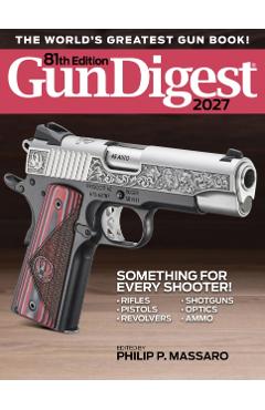 Gun Digest 2027 - Philip P. Massaro
