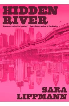 Hidden River - Sara Lippmann - Imagine 1