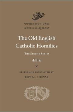 The Old English Catholic Homilies -
