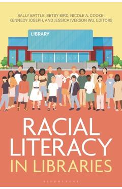 Racial Literacy in Libraries - Sally Battle