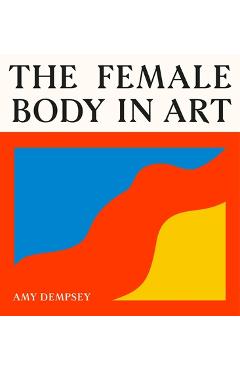The Female Body in Art -
