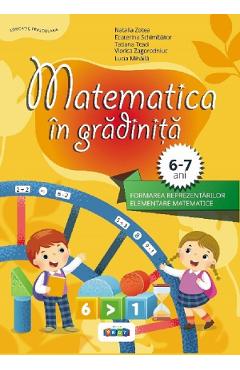 Matematica in gradinita 6-7 ani - Natalia Zotea, Ecaterina Schimbator, Tatiana Tcaci, Viorica Zagorodniuc, Lucia Mihaila - PRUT Matematica in gradinita 6-7 ani - Natalia Zotea, Ecaterina Schimbator, Tatiana Tcaci, Viorica Zagorodniuc, Lucia Mihaila - PRUT