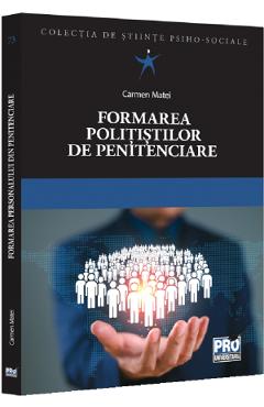 Formarea politistilor de penitenciare - Carmen Matei