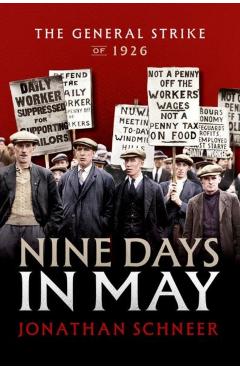 Nine Days in May - Jonathan (professor Emeritus Schneer