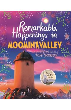 Remarkable Happenings in Moominvalley - Amanda Li