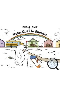 Nuka Goes to Daycare: English Edition - Tricia Jairam