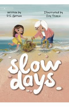 Slow Days - D. S. Getson
