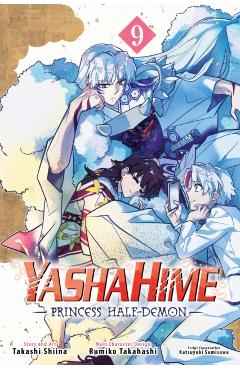 Yashahime: Princess Half-Demon, Vol. 9 - Takashi Shiina