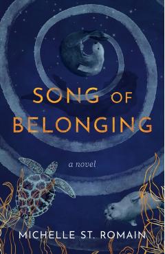 Song of Belonging - Michelle St Romain