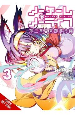 No Game No Life Chapter 2: Eastern Union Arc, Vol. 3 (Manga) - Yuu Kamiya