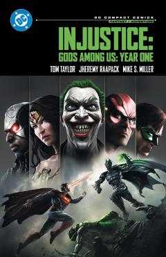 Injustice: Gods Among Us: Year One: DC Compact Comics Edition - Tom Taylor